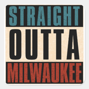 Straight Outta Milwaukee Wisconsin WI Quadratischer Aufkleber