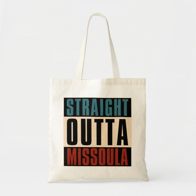 Straight Outta Missoula Montana MT Tragetasche (Vorne)