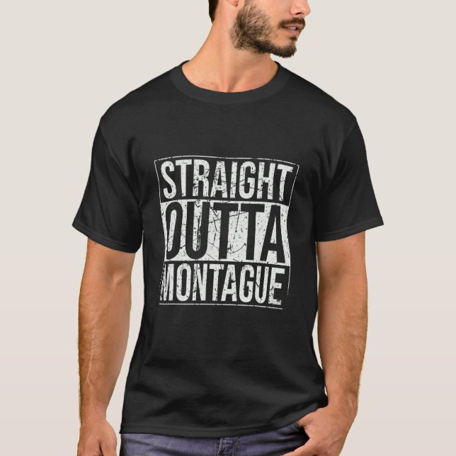 Straight Outta Montague Vintag T-Shirt (Vorderseite)