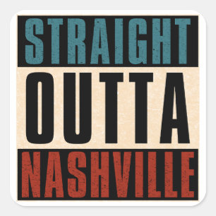 Straight Outta Nashville Tennessee TN Quadratischer Aufkleber
