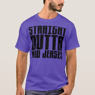 Straight Outta New Jersey 1 T-Shirt