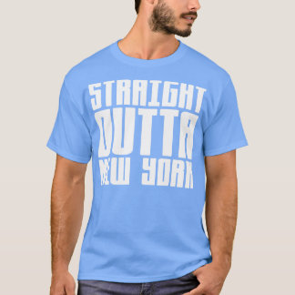 Straight Outta New York TShirt 1