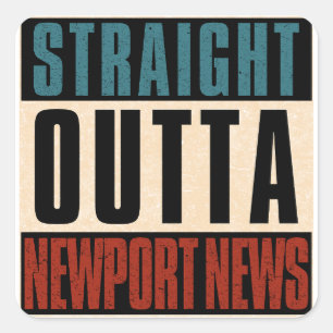 Straight Outta Newport News Virginia VA Quadratischer Aufkleber