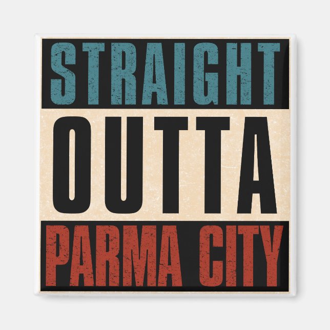 Straight Outta Parma Ohio OH Magnet (Vorne)