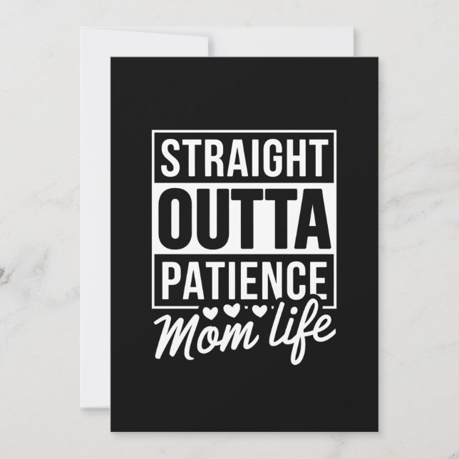 Straight Outta Patience - Mama Life Einladung (Vorderseite)