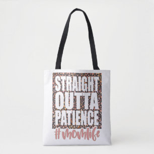 Straight Outta Patience Momlife