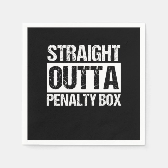 Straight Outta Penalty Box Sports Ice Hockey Gift Serviette (Vorderseite)