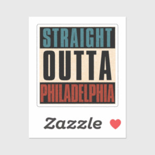 Straight Outta Philadelphia Pennsylvania PA USA Aufkleber