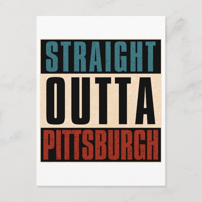 Straight Outta Pittsburgh Pennsylvania PA Postkarte (Vorderseite)