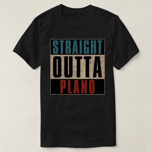 Straight Outta Plano Texas TX T-Shirt (Design vorne)