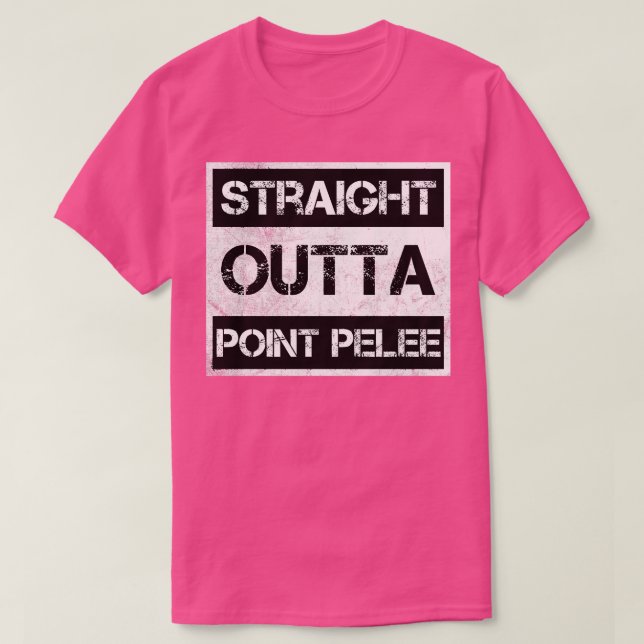 Straight Outta Point Pelee National Park Canada Vi T-Shirt (Design vorne)