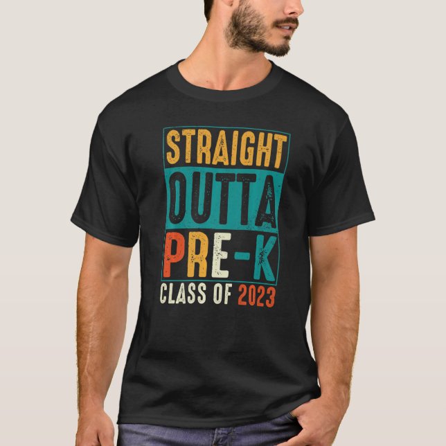 STRAIGHT OUTTA PRE-K Klasse von 2023 Vorschule Gra T-Shirt (Vorderseite)