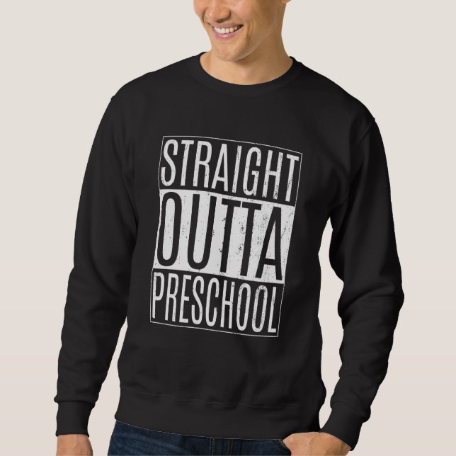 Straight Outta Preschool School Tees Class Graduat (Vorderseite)