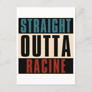 Straight Outta Racine Wisconsin Postkarte