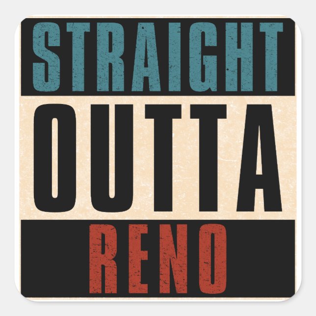 Straight Outta Reno Nevada NV Quadratischer Aufkleber (Vorderseite)