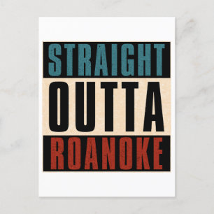 Straight Outta Roanoke Virginia VA Postkarte