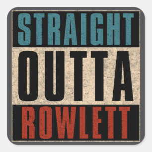 Straight Outta Rowlett Texas TX Quadratischer Aufkleber