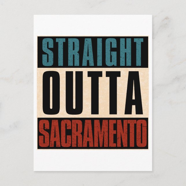 Straight Outta Sacramento California CA Postkarte (Vorderseite)
