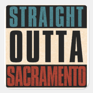 Straight Outta Sacramento California CA Quadratischer Aufkleber