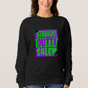 Straight Outta Salem Halloween Black Cat Hexen H Sweatshirt