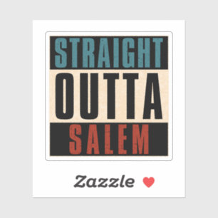 Straight Outta Salem Oregon OR Aufkleber