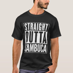 Straight Outta Sambuca Vintage Distressed Lustig T-Shirt