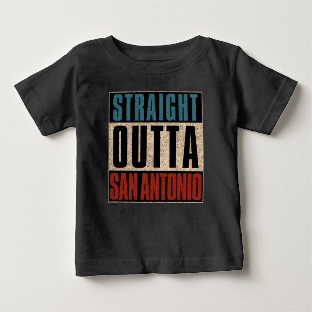 Straight Outta San Antonio Texas TX USA Baby T-shirt (Vorderseite)