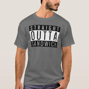 Straight Outta Sandwich Illinois Sandwich IL T-Shirt