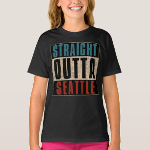 Straight Outta Seattle Washington WA USA T-Shirt