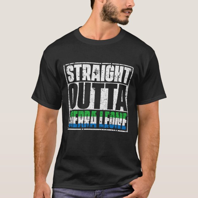 Straight Outta Sierra Leone Flag T-Shirt (Vorderseite)