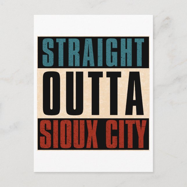 Straight Outta Sioux City Iowa IA Postkarte (Vorderseite)