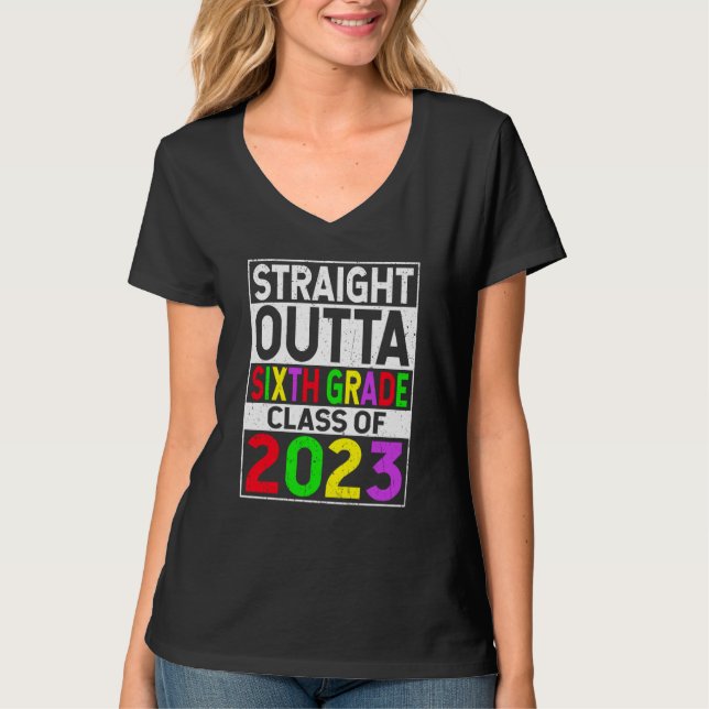 Straight Outta Sixth Grade 2023 Graduation 6th Gra T-Shirt (Vorderseite)