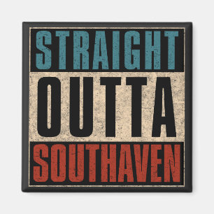 Straight Outta Southaven Mississippi MS Magnet
