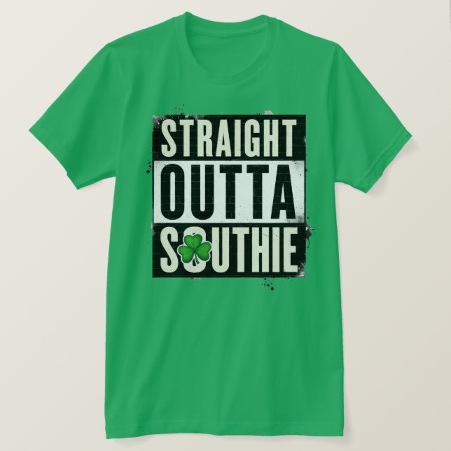 Straight Outta Southie Boston T-Shirt (Design vorne)
