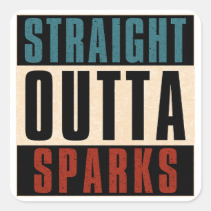 Straight Outta Sparks Nevada Quadratischer Aufkleber