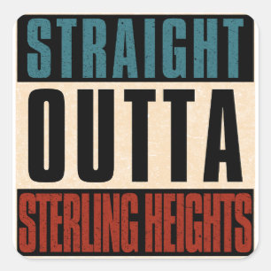Straight Outta Sterling Heights Michigan MI Quadratischer Aufkleber
