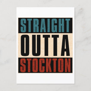 Straight Outta Stockton California CA Postkarte