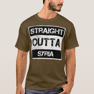 Straight Outta Syrien Reisegeschenk Land Expat N T-Shirt