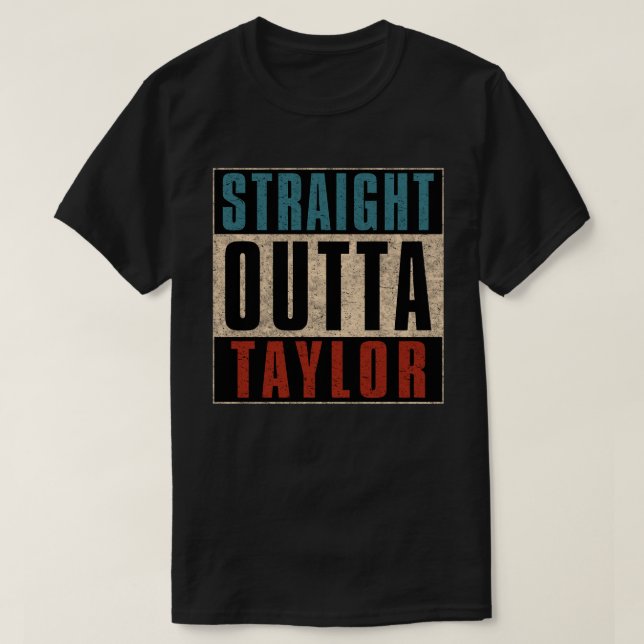 Straight Outta Taylor Michigan MI T-Shirt (Design vorne)