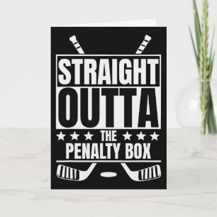 Straight Outta The Penalty Box - Lustiger Hockey Karte