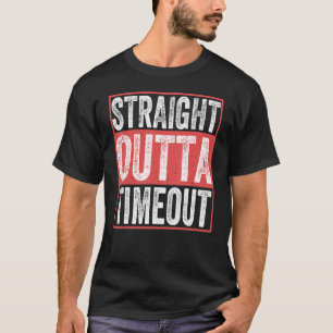 Straight Outta Timeout Säugling Kinder Kinder Klei T-Shirt