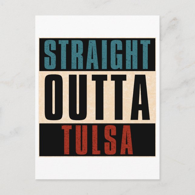Straight Outta Tulsa Oklahoma OK Postkarte (Vorderseite)
