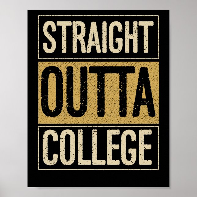 STRAIGHT OUTTA Uni-Abschluss Senior Grad Poster (Vorne)