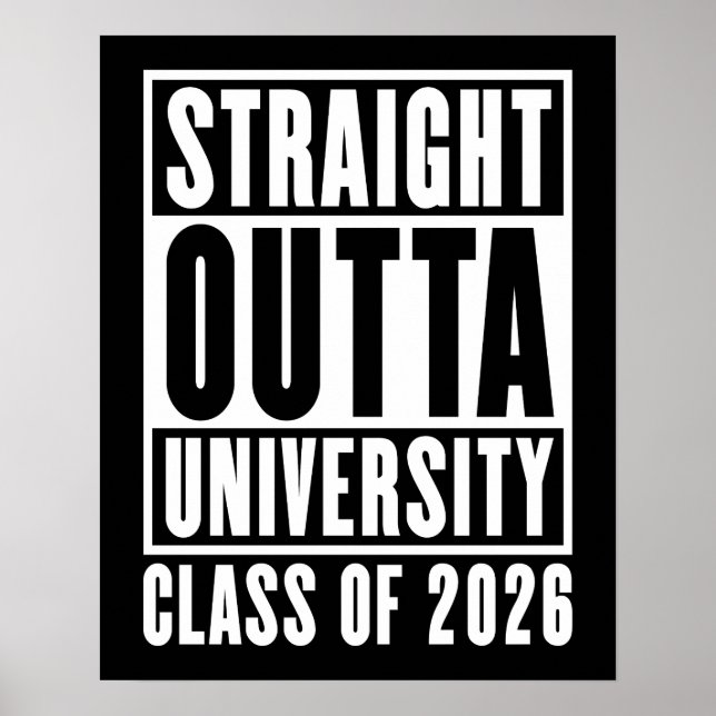Straight Outta University Class 2026 Poster (Vorne)