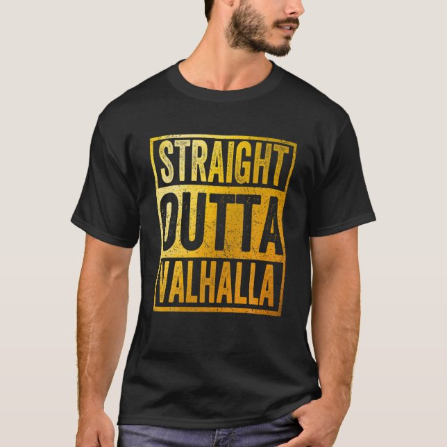 Straight Outta Valhalla Asgard Odin T-Shirt (Vorderseite)
