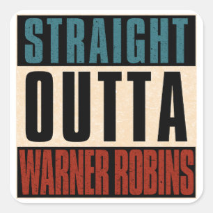Straight Outta Warner Robins Georgia GA Quadratischer Aufkleber