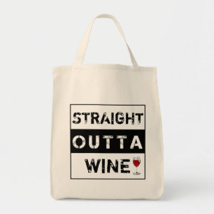 Straight Outta Wein oder eigenen Text anpassen Tragetasche
