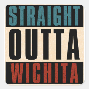 Straight Outta Wichita Kansas KS Quadratischer Aufkleber
