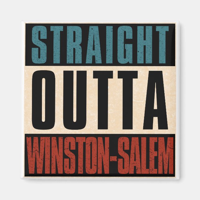 Straight Outta Winston-Salem North Carolina NC Magnet (Vorne)