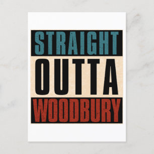 Straight Outta Woodbury Minnesota MN Postkarte